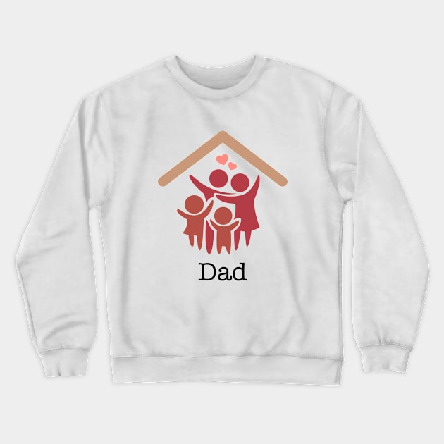 Same Household - Dad Crewneck Sweatshirt by OrtegaSG